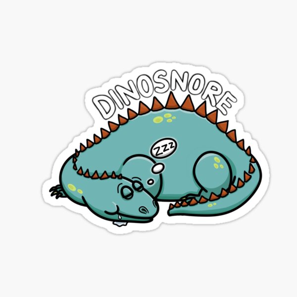 DINOSNORE- A dinosaur dinosnoring. Cute funny pun. Sticker