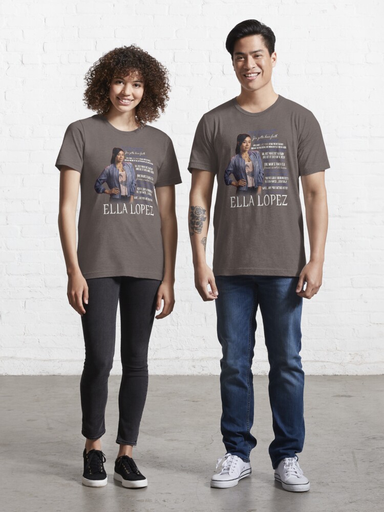 Ella Lopez Quotes" T-Shirt for Sale by jamierose89 | Redbubble