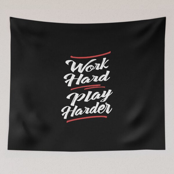 Item preview, Work Hard Play Harder designed and sold by cidolopez.