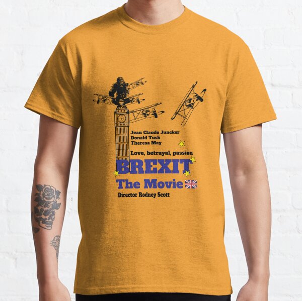 Funny Brexit Movie - Brexit The Movie Shirt - Uk Brexit- Pro Anti Brexit Supporter Classic T-Shirt