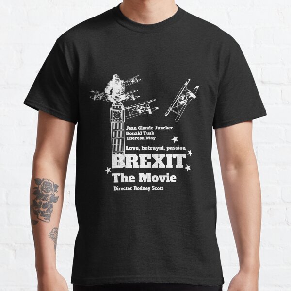 Funny Brexit tshirt - Fantastic Brexit UK - Funny English Shirt - Funny United Kingdom Shirt - Brexit t-shirt Classic T-Shirt