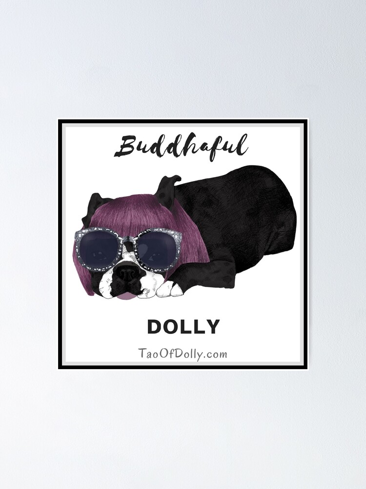 Alternate view of Buddhaful Dolly - Black Border Poster