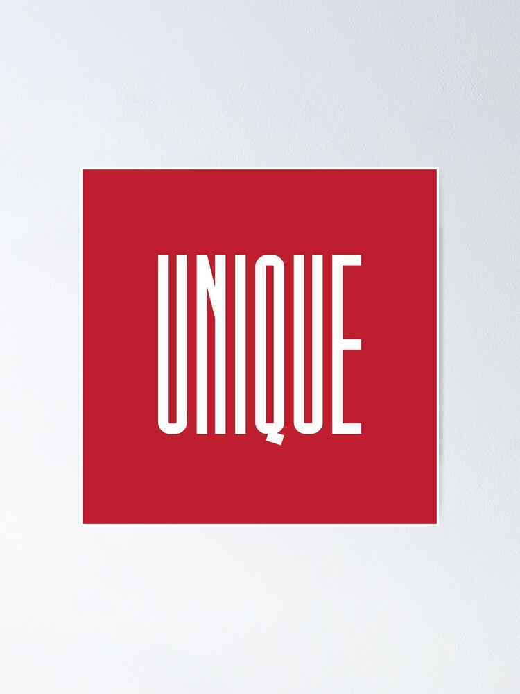 "YOU ARE UNIQUE" Poster for Sale by SonderxDesign Redbubble