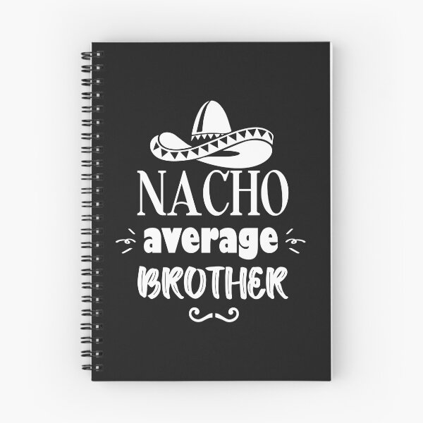 Item preview, Nacho Average Brother Cinco De Mayo Funny Mexican Design designed and sold by Sapphire Star.