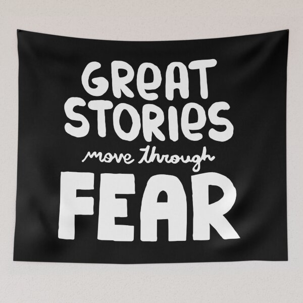 Item preview, great stories move through fear designed and sold by Kerry Pritchard.