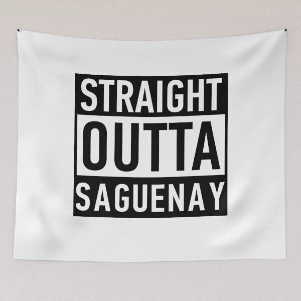 Item preview, Straight Outta Saguenay designed and sold by Anna Fok.