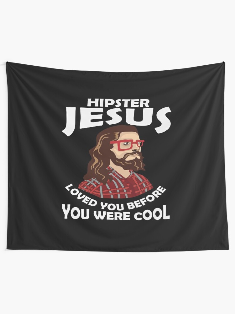 Lustiges Jesus Christen Spruche Hipster Geschenk Wandbehang Von Pubi Redbubble