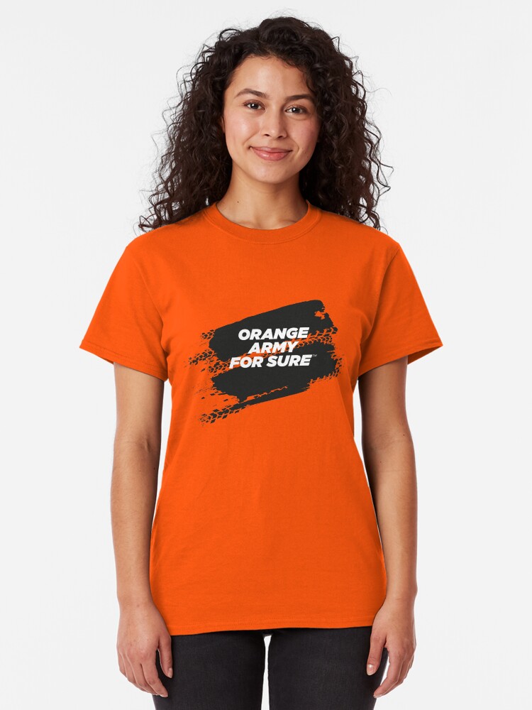 Alternate view of ORANGE ARMY For Sure Motorsport T-Shirt Classic T-Shirt