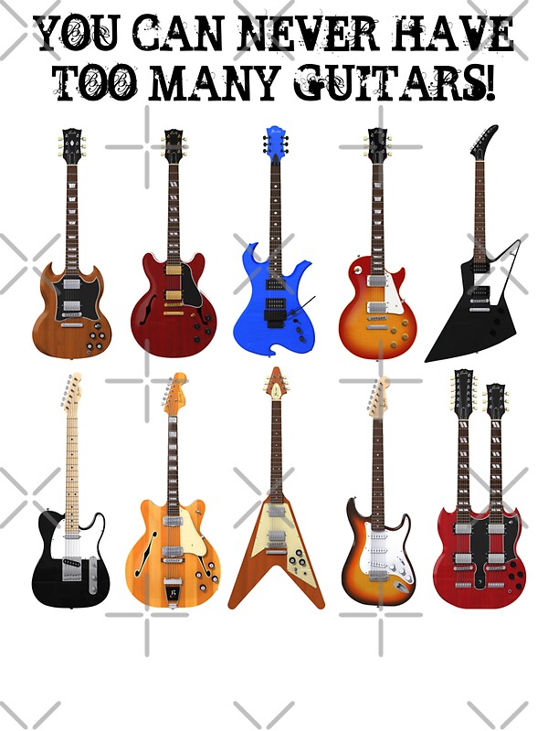 "Too Many Guitars!" Stickers by bradyarnold Redbubble