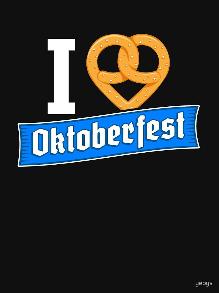 I Love Oktoberfest - Pretzel Puns Gift by yeoys