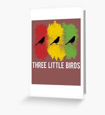 Three Little Birds Rasta Jamaica Chill Black History Greeting Card