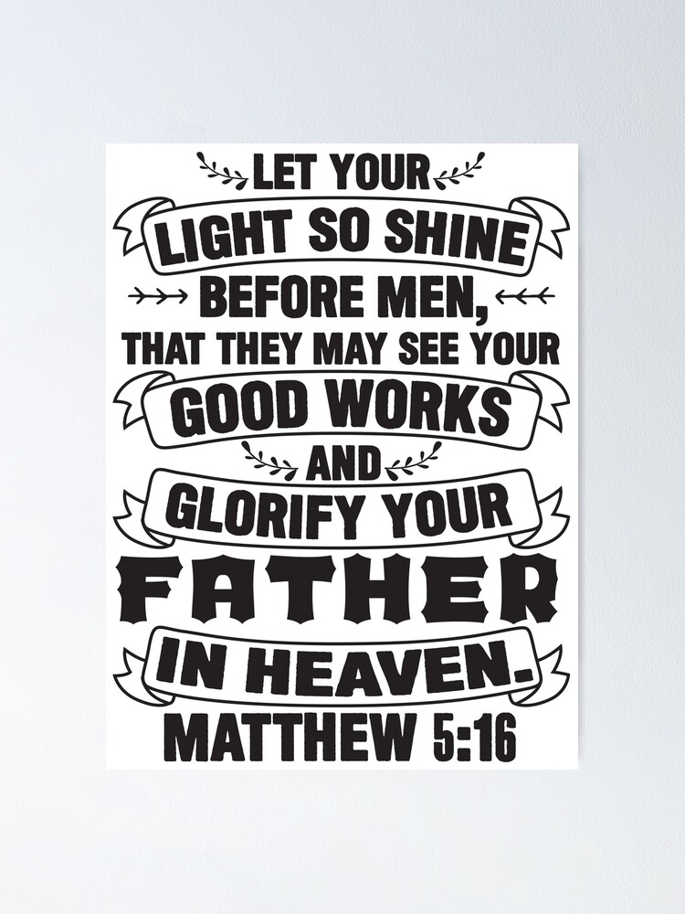 Let your Light so Shine Before Men Scripture