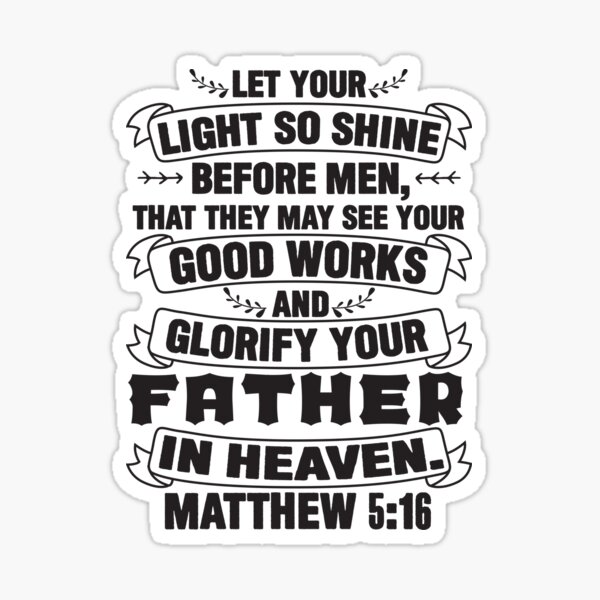 Item preview, Matthew 5:16 designed and sold by plushism.