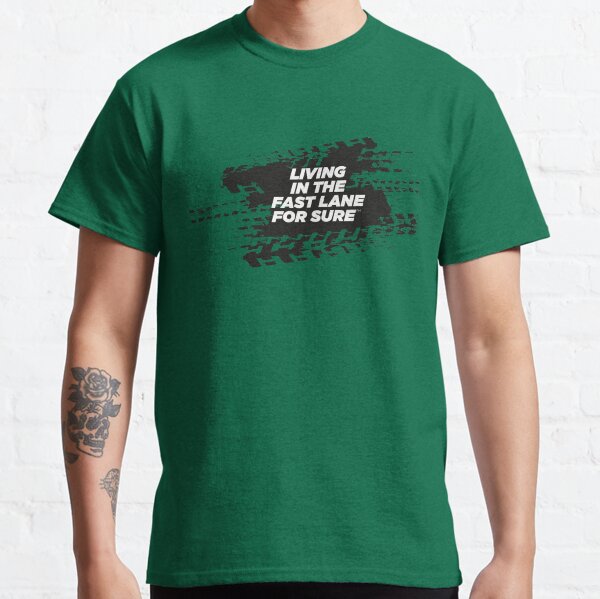 FAST LANE For Sure Motorsport T-Shirt Classic T-Shirt