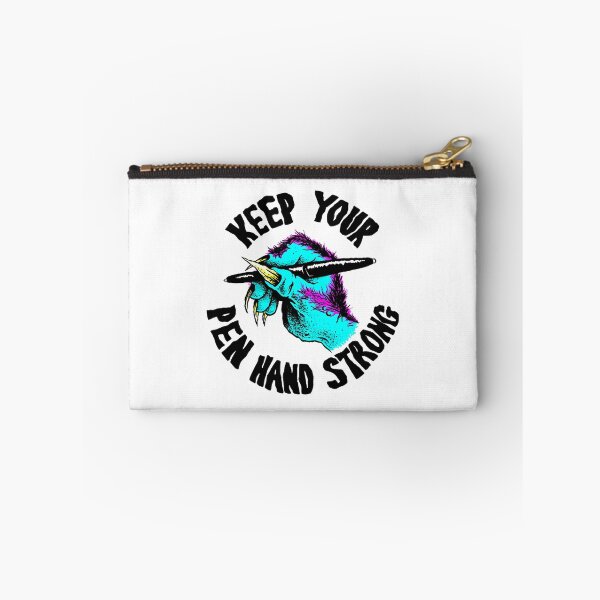 Item preview, KEEP YOUR PEN HAND STRONG designed and sold by blainegarrard.