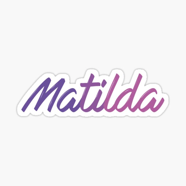 Matilda Name Stickers | Redbubble