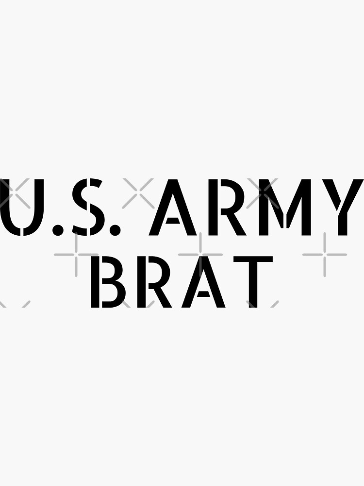 U.S. Army Brat by willpate