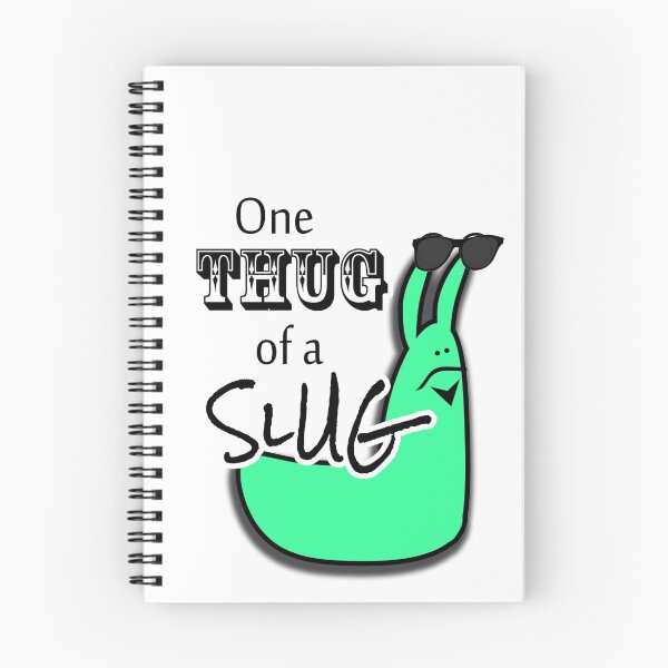 Item preview, One Thug of a Slug designed and sold by jammin-deen.