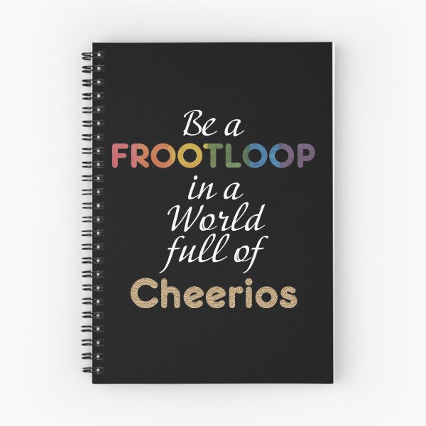 Item preview, Pride - Be a Frootloop In A World Full of Cheerios designed and sold by TheStageInPrint.