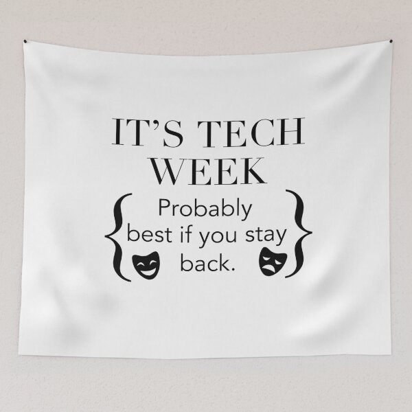 Item preview, Sorry I Can't Its Tech Week (Stay Back) Musical Crew Theatre designed and sold by JukeLox.