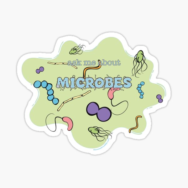 Item preview, Ask me about MICROBES designed and sold by thevexedmuddler.