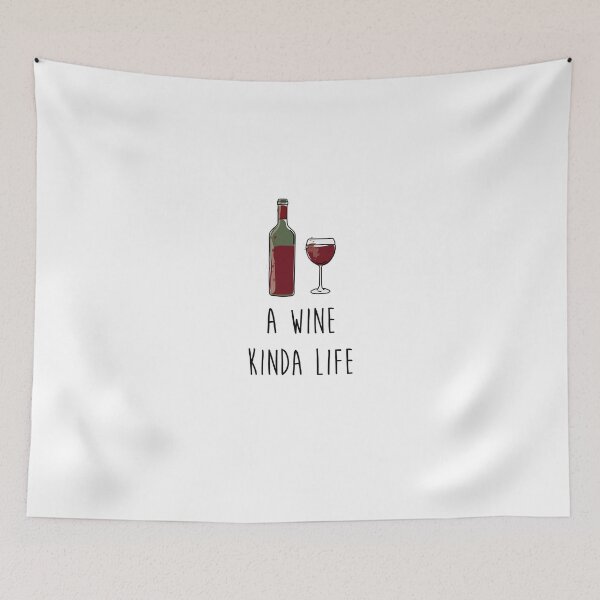 Item preview, A Wine Kinda Life designed and sold by MAINxSTRM.