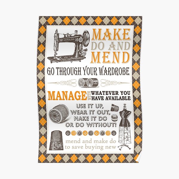 Make Do and Mend | British Ministry of Information | World War II | Vintage Style | Thrifty Fashion | Poster
