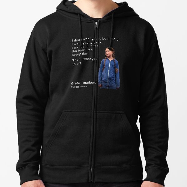 I Don't Want You To Be Hopeful Zipped Hoodie