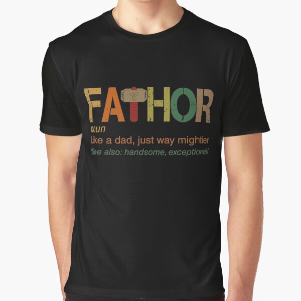Item preview, Fa-Thor Like a Dad Just Way Mightier designed and sold by Djoness.