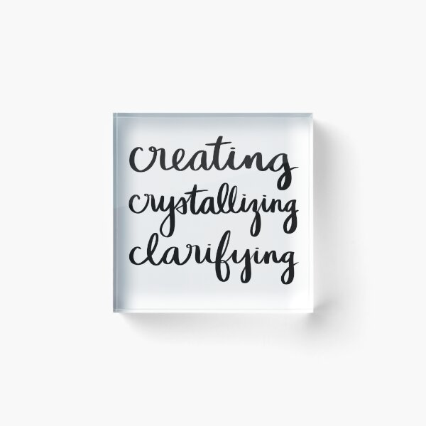 Item preview, Creating, Crystallizing, Clarifying designed and sold by strongpurpose.
