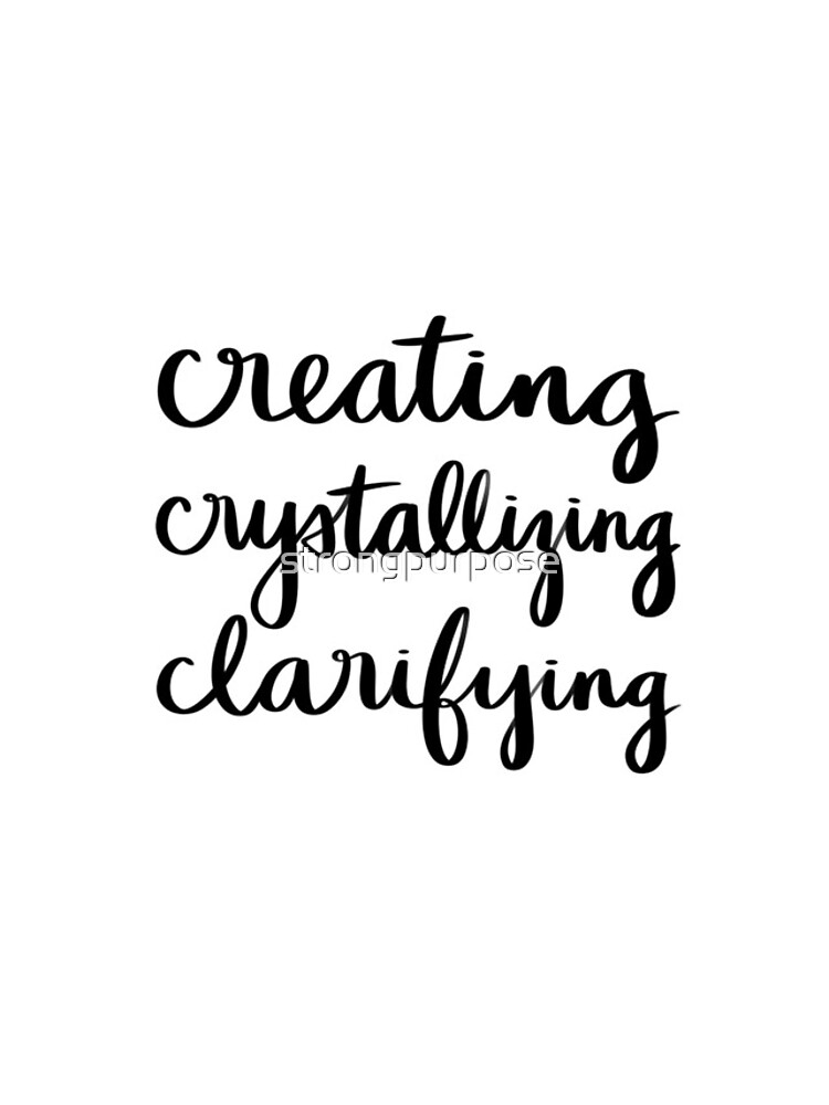 Thumbnail 4 of 4, iPhone Case, Creating, Crystallizing, Clarifying designed and sold by strongpurpose.