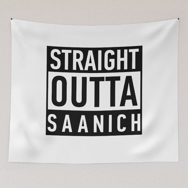 Item preview, Straight Outta Saanich designed and sold by Anna Fok.