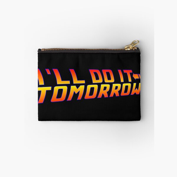 Item preview, I'll Do It Tomorrow Back to the Future Logo Parody Design designed and sold by PaintEtchDesign.
