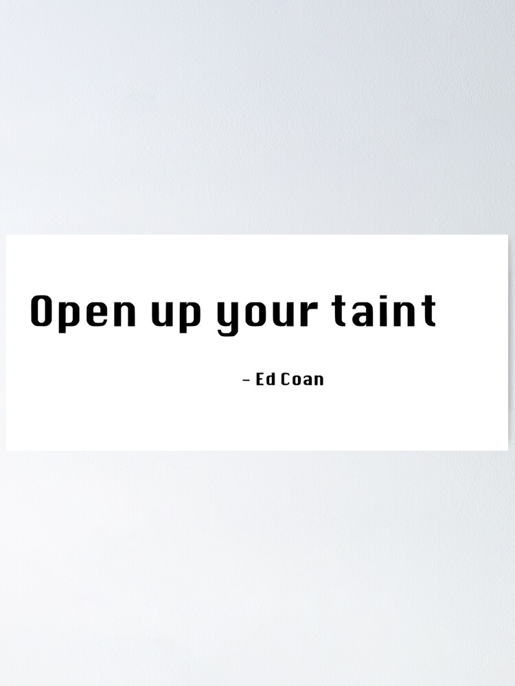 "Ed Coan quote" Poster for Sale by CasperN Redbubble