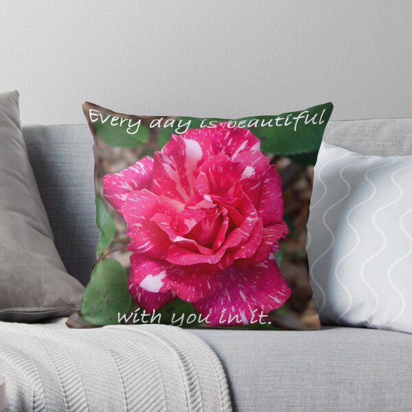 Every day is beautiful Throw Pillow