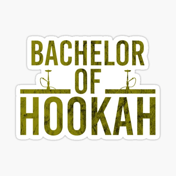 Artikel-Vorschau von Bachelor of Hookah Shisha, designt und verkauft von lsvds.
