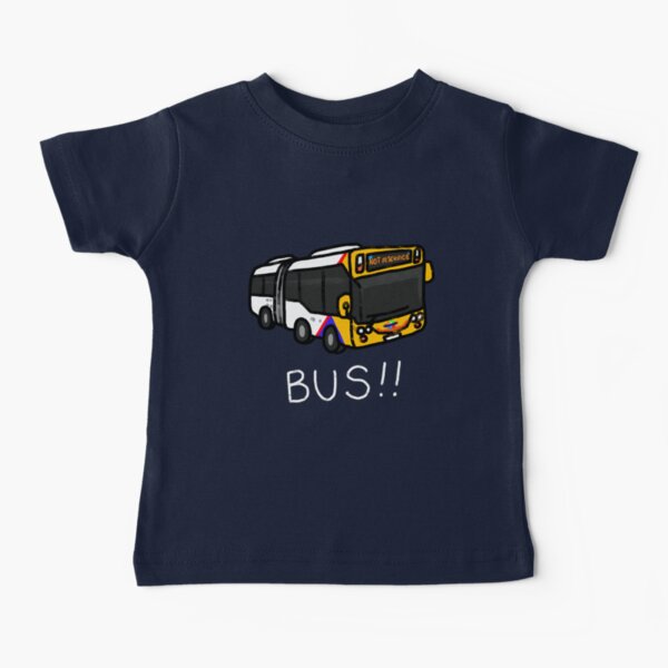 BUS BUS BUS Baby T-Shirt