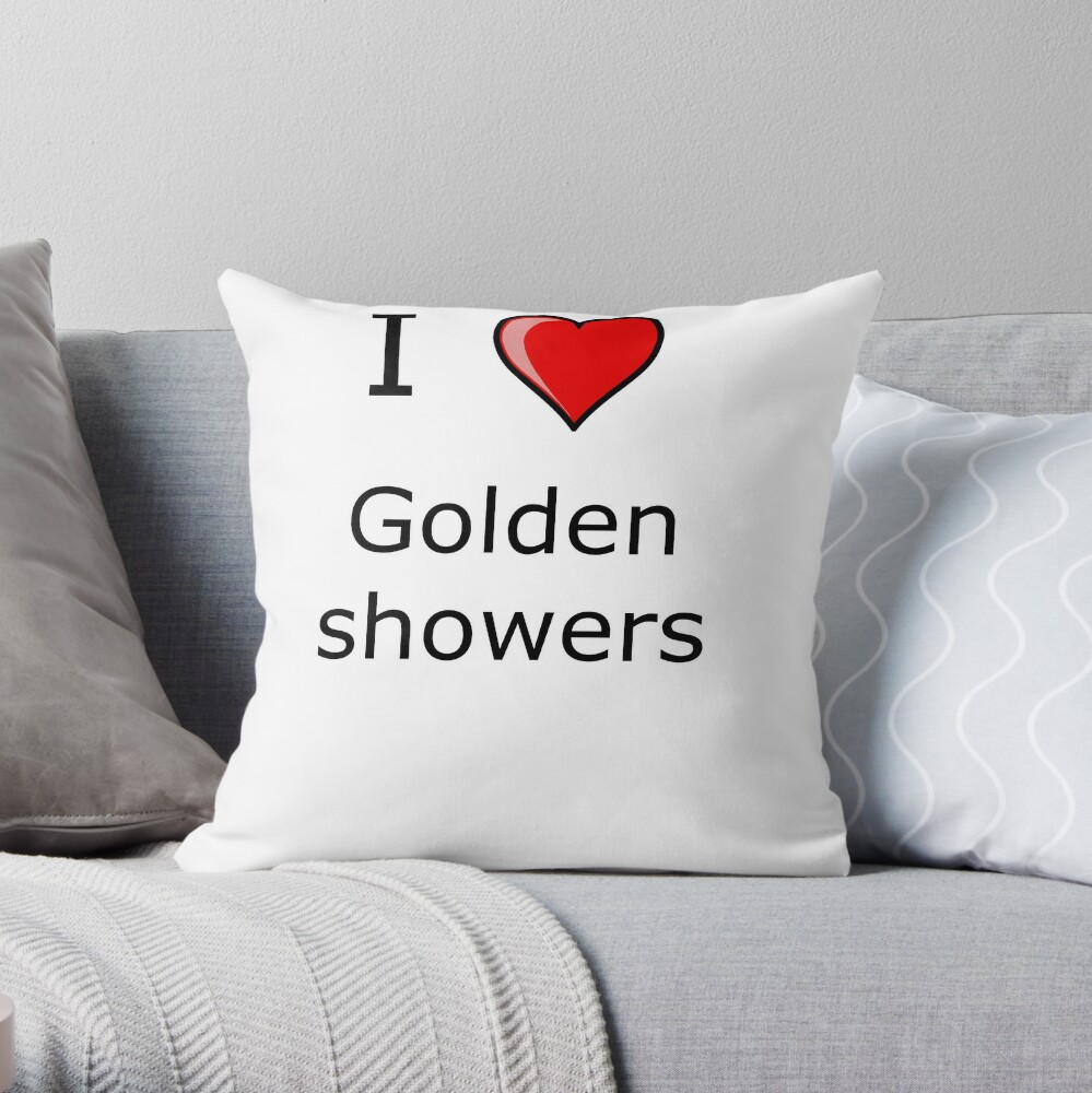 I Love Golden Showers Shirt Kinky Sex Throw Pillow By Tiaknight