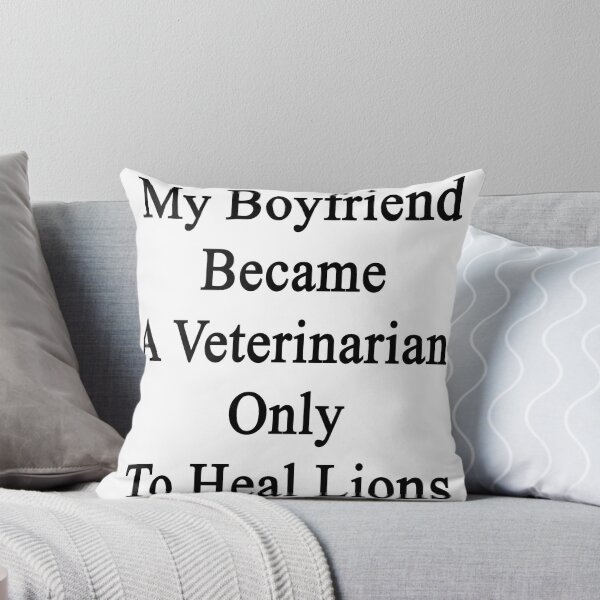 Item preview, My Boyfriend Became A Veterinarian Only To Heal Lions designed and sold by supernova23.