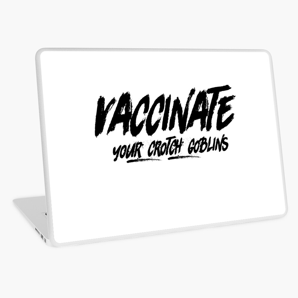 Vaccinate Your Crotch Goblins Throw Pillow for Sale by drakouv