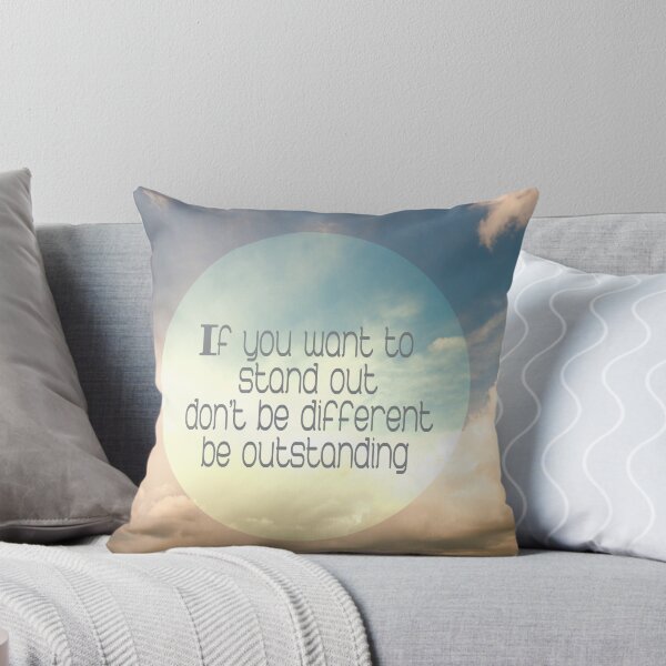 Item preview, If you want to stand out, don't be different; be outstanding designed and sold by Nicola  Pearson.