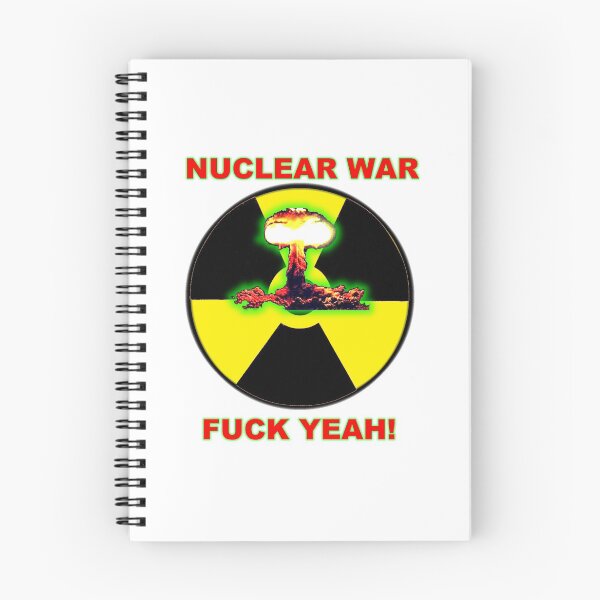 Item preview, Nuclear War: Fuck Yeah! designed and sold by Justice Lightworker.