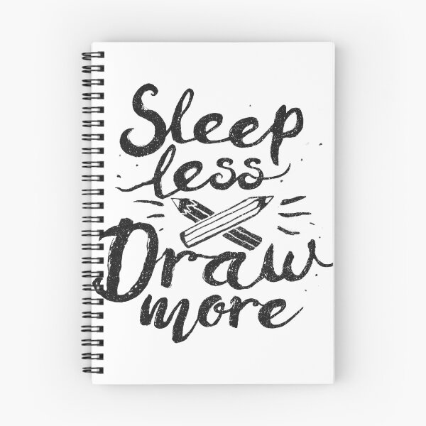 Item preview, Sleep Less Draw More designed and sold by Fox Shiver.