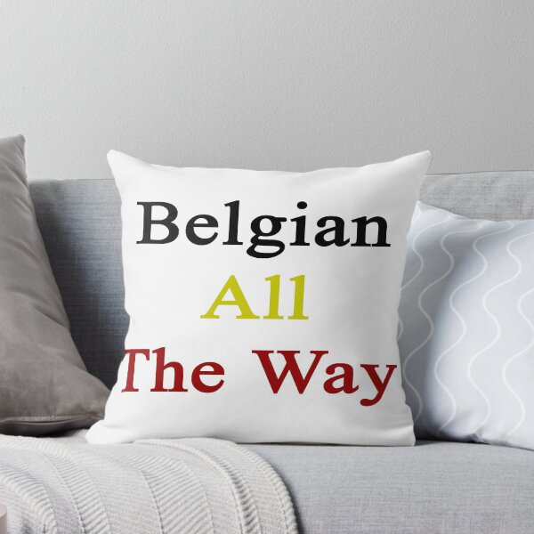 Item preview, Belgian All The Way designed and sold by supernova23.