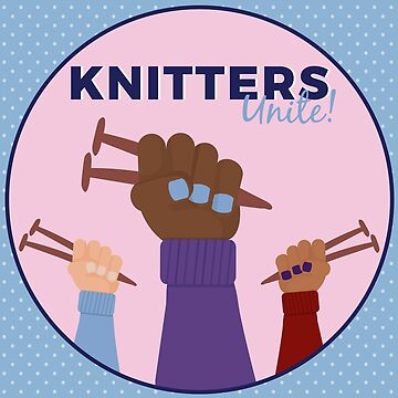 Artwork thumbnail, Knitters Unite by thisgalknows