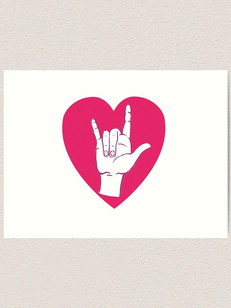 Asl I Love You With Pink Heart American Sign Language Art Art Print By Icansign Redbubble