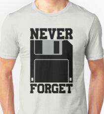 Floppy Disk - Never Forget Unisex T-Shirt