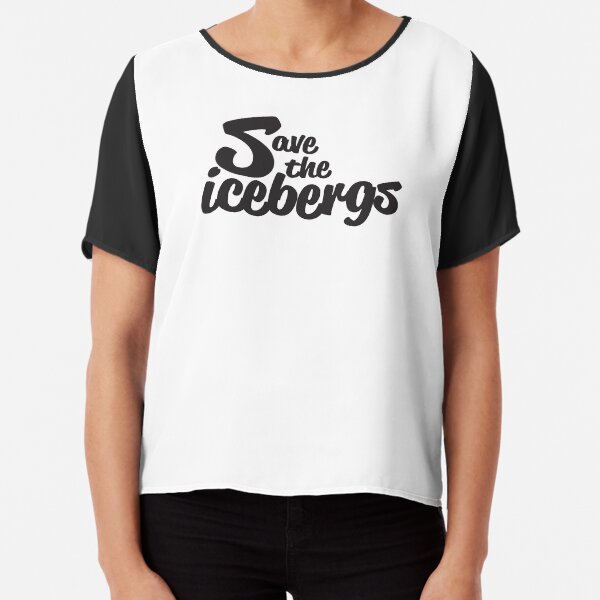 Save the icebergs Chiffon Top