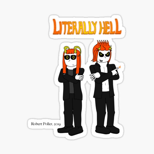 Literally Hell - Damien and Lucy Sticker