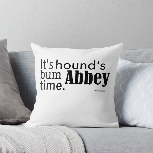 Item preview, It's hound's bum Abbey time designed and sold by ginamitch.